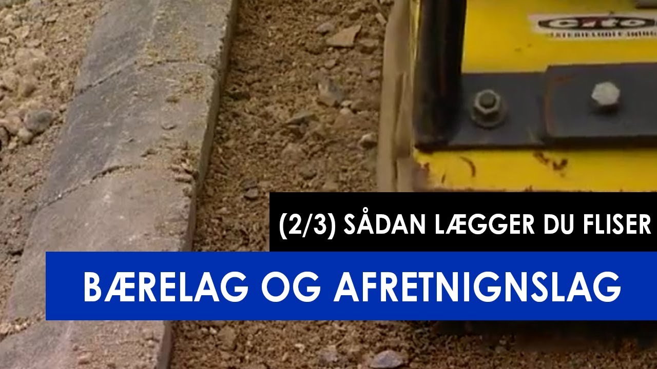 Sådan lægger du fliser: (2/3) Bærelag og afretningslag af kantsikring