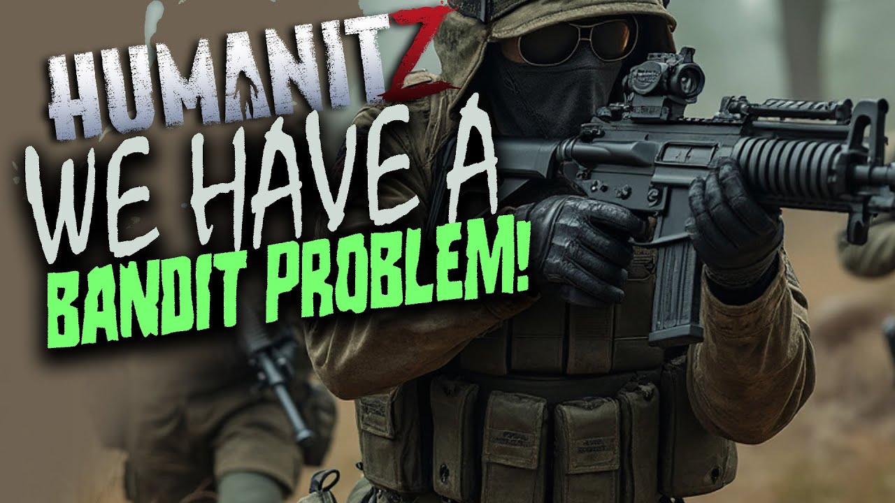 These BANDITS in HumanitZ are really stepping it up, lets BUILD BETTER!