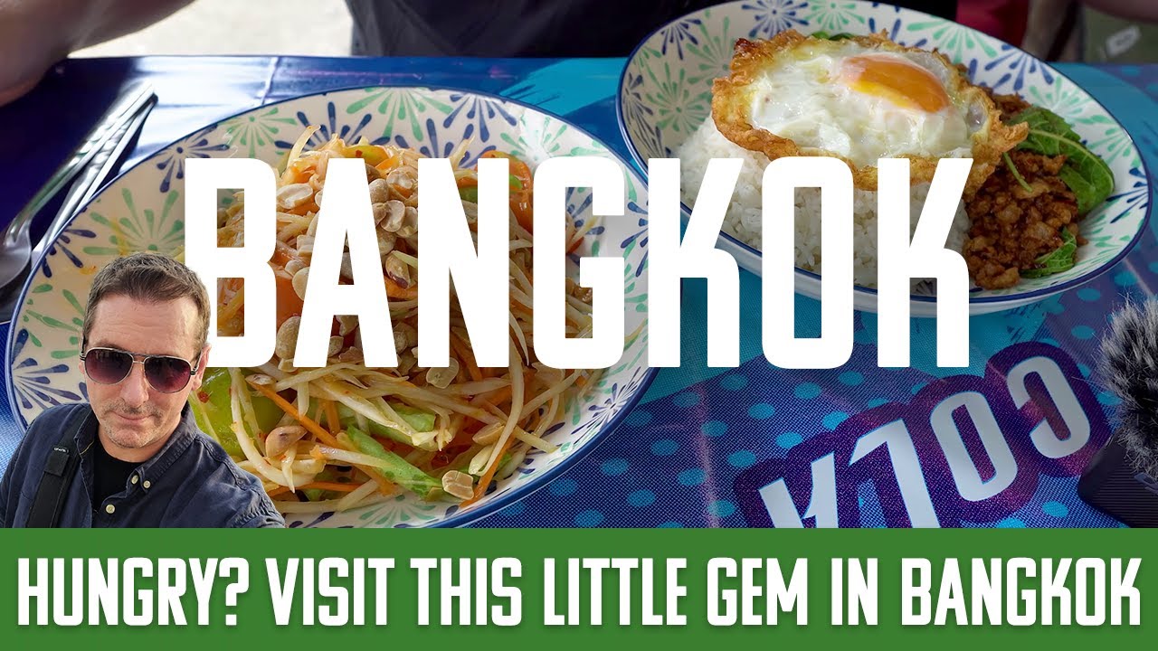 HUNGRY? Visit THIS LITTLE GEM in the middle of BANGKOK, Thailand