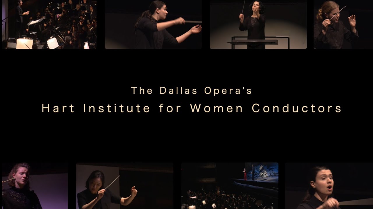 The Dallas Opera's Hart Institute for Women Conductors