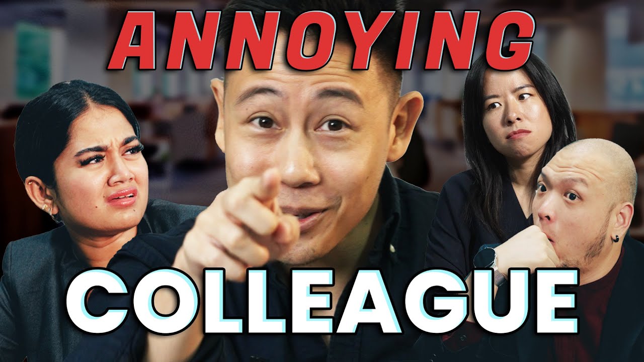 That Annoying Colleague