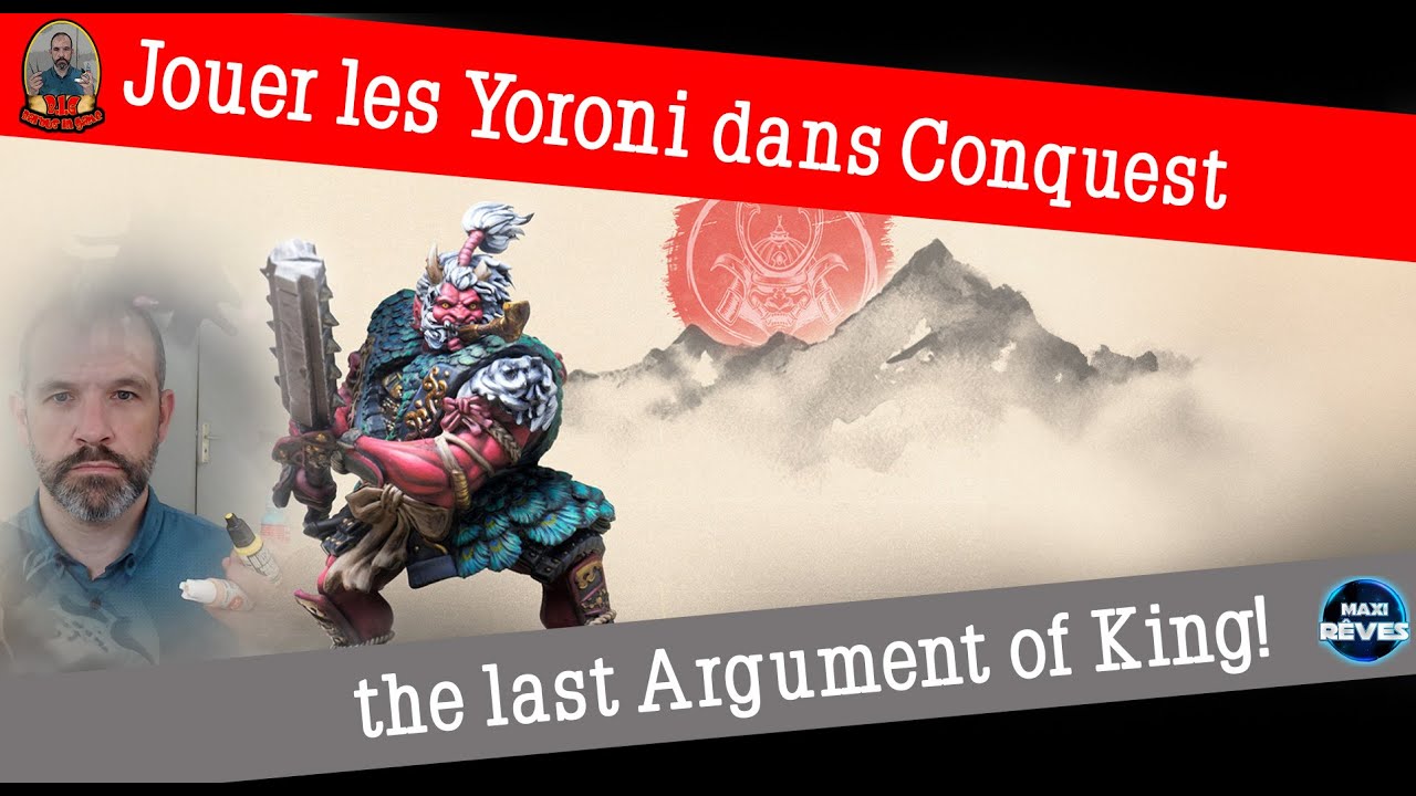 Jouer les Yoroni a Conquest !