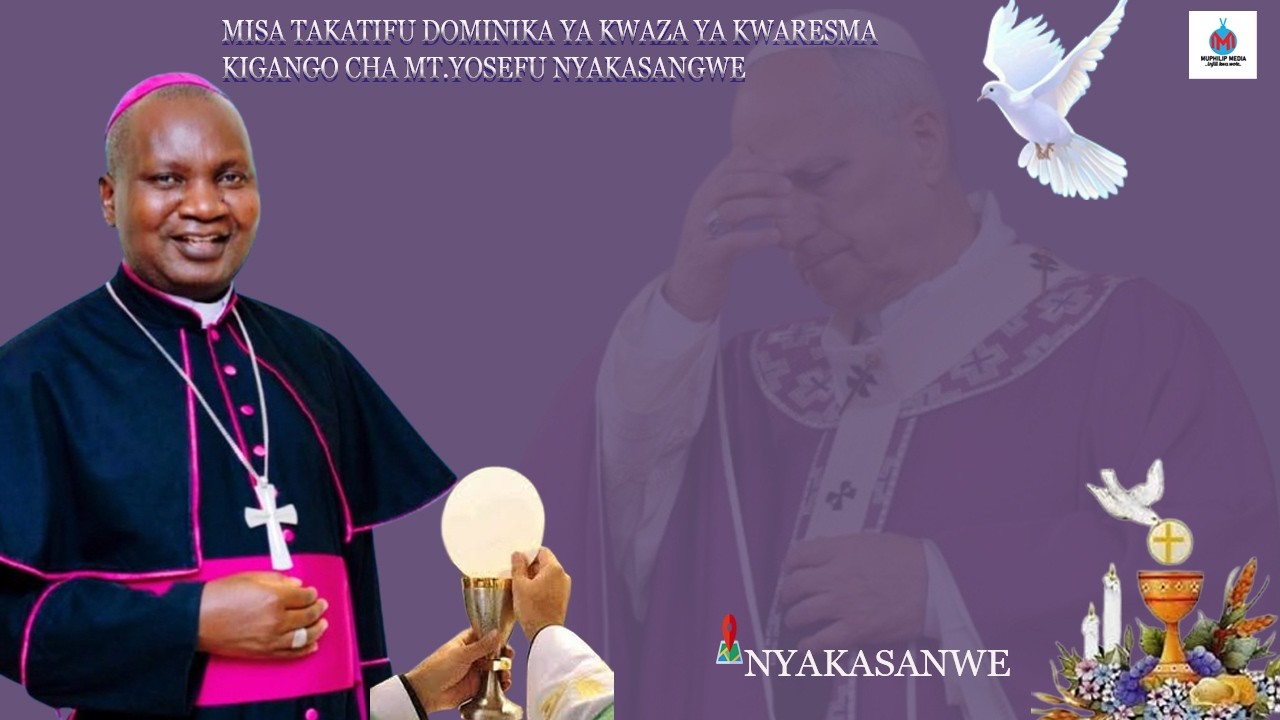 LIVE:MISA TAKATIFU YA DOMINIKA YA KWANZA KWARESMA KIGANGO CHA MT.YOSEFU NYAKASANGWE JIMBO LA BGAMOYO