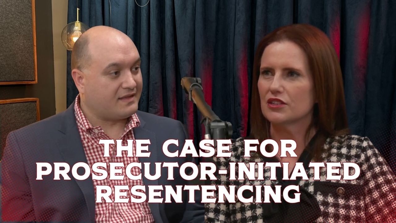 The ROC Podcast Ep. 45: Getting It Right, Later: The Case for Prosecutor Initiated Resentencing