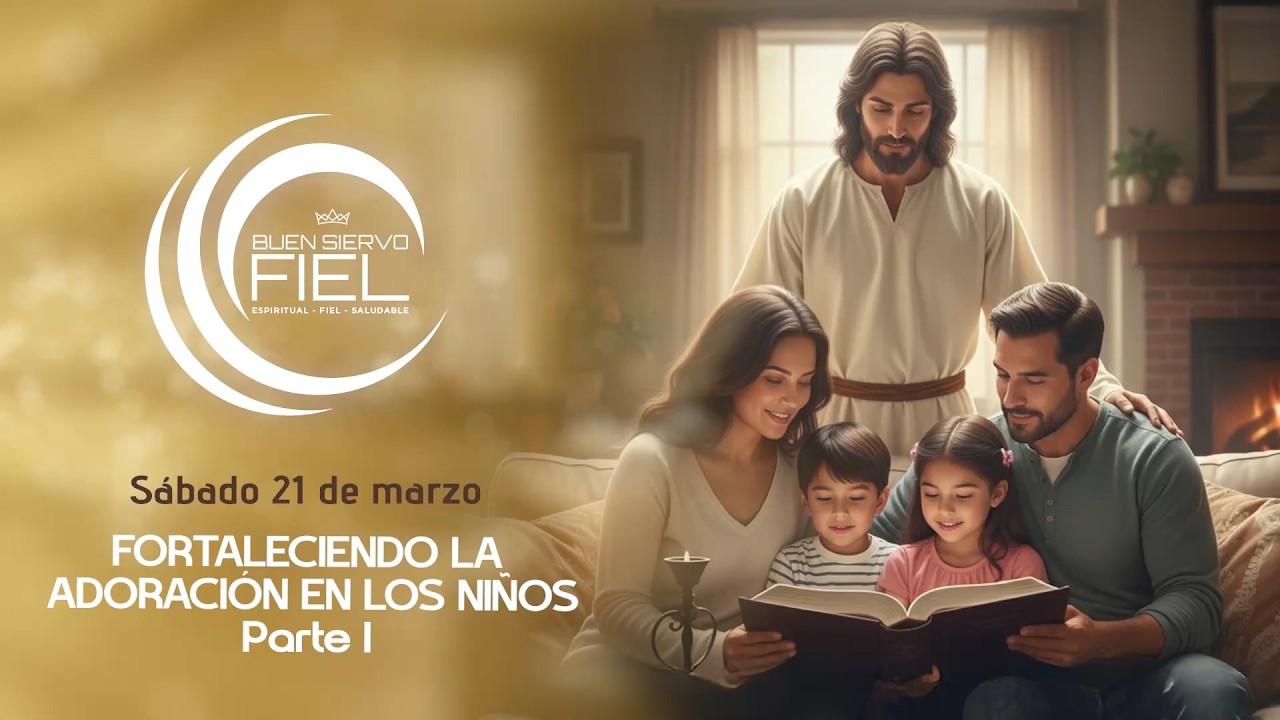 12 Fortaleciendo la adoración en los niños I