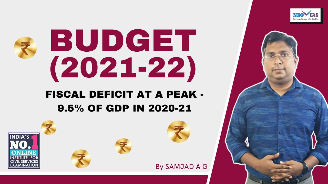 BUDGET (2021-22) | FISCAL DEFICIT AT A PEAK - 9.5% OF GDP IN 2020-21 | BEST ECONOMY CLASSES
