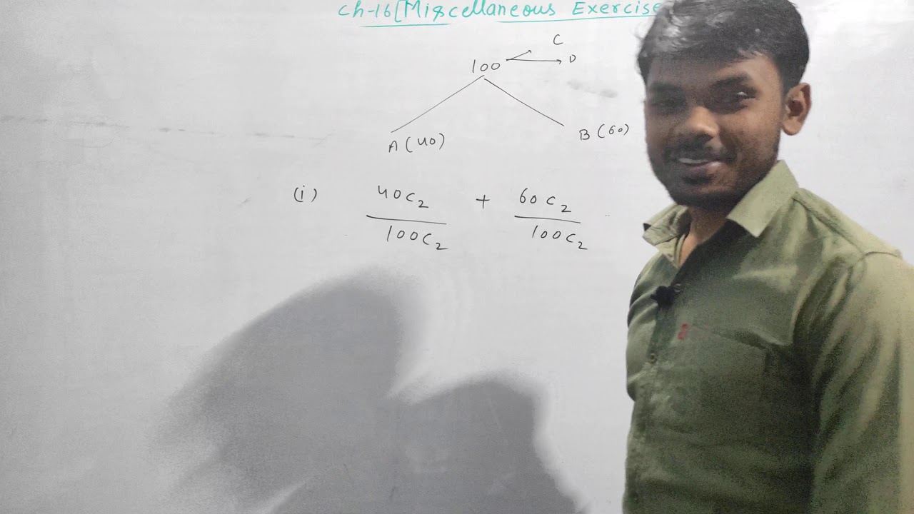 Ncert Class 11 maths chapter- 16 Probability:Miscellaneous exercise solution