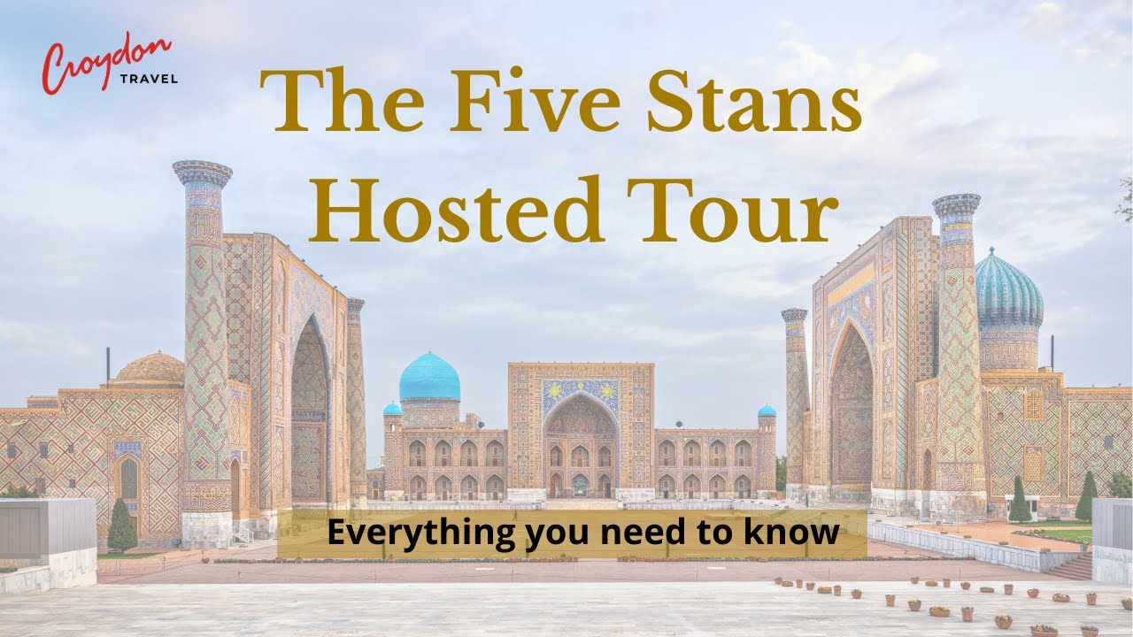 Five Stans Hosted Tour - Everything you need to know.