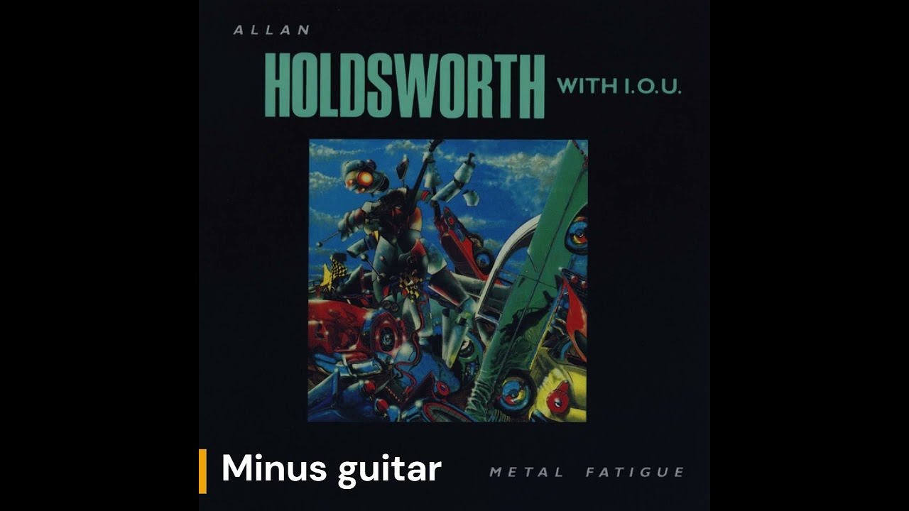 Allan Holdsworth - Devil Take The Hindmost - Backing Track (original minus guitar)