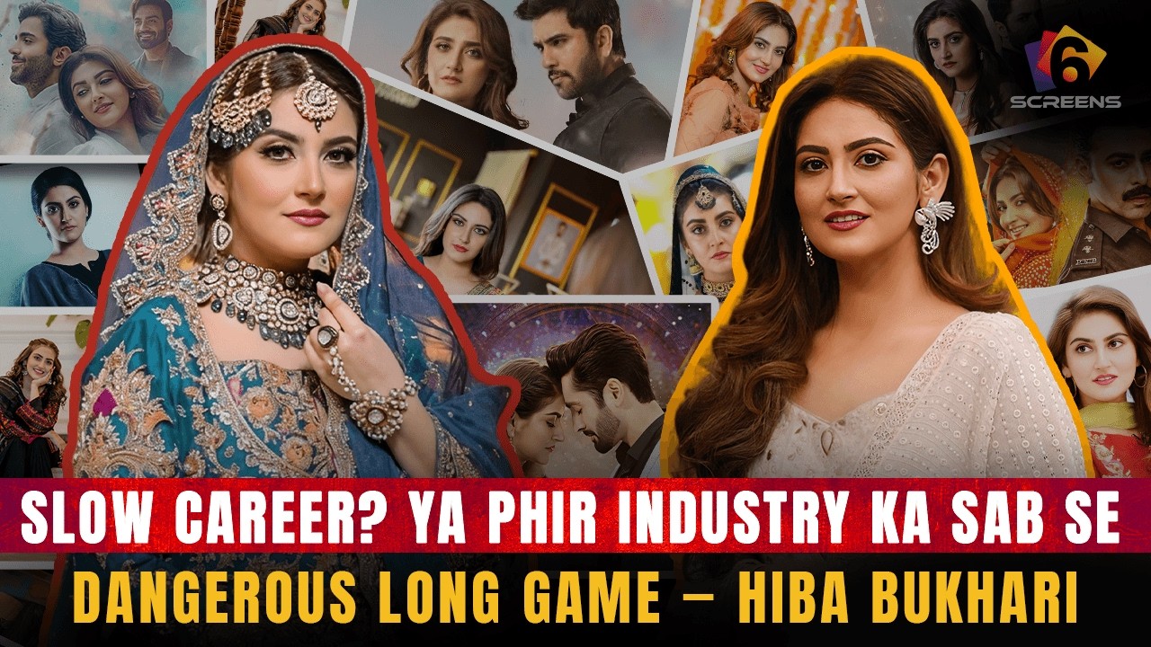 Slow Career, Strongest Impact | How Hiba Bukhari Won Without Hype