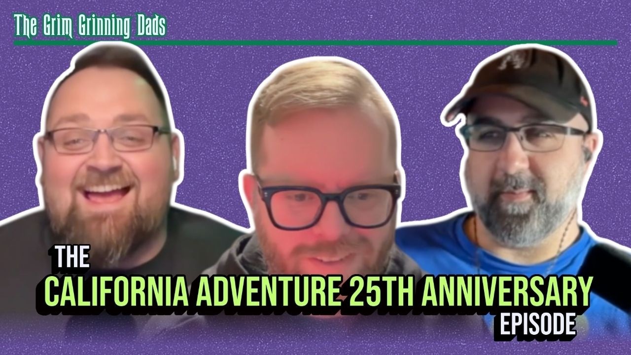The Disney California Adventure 25th Anniversary Episode