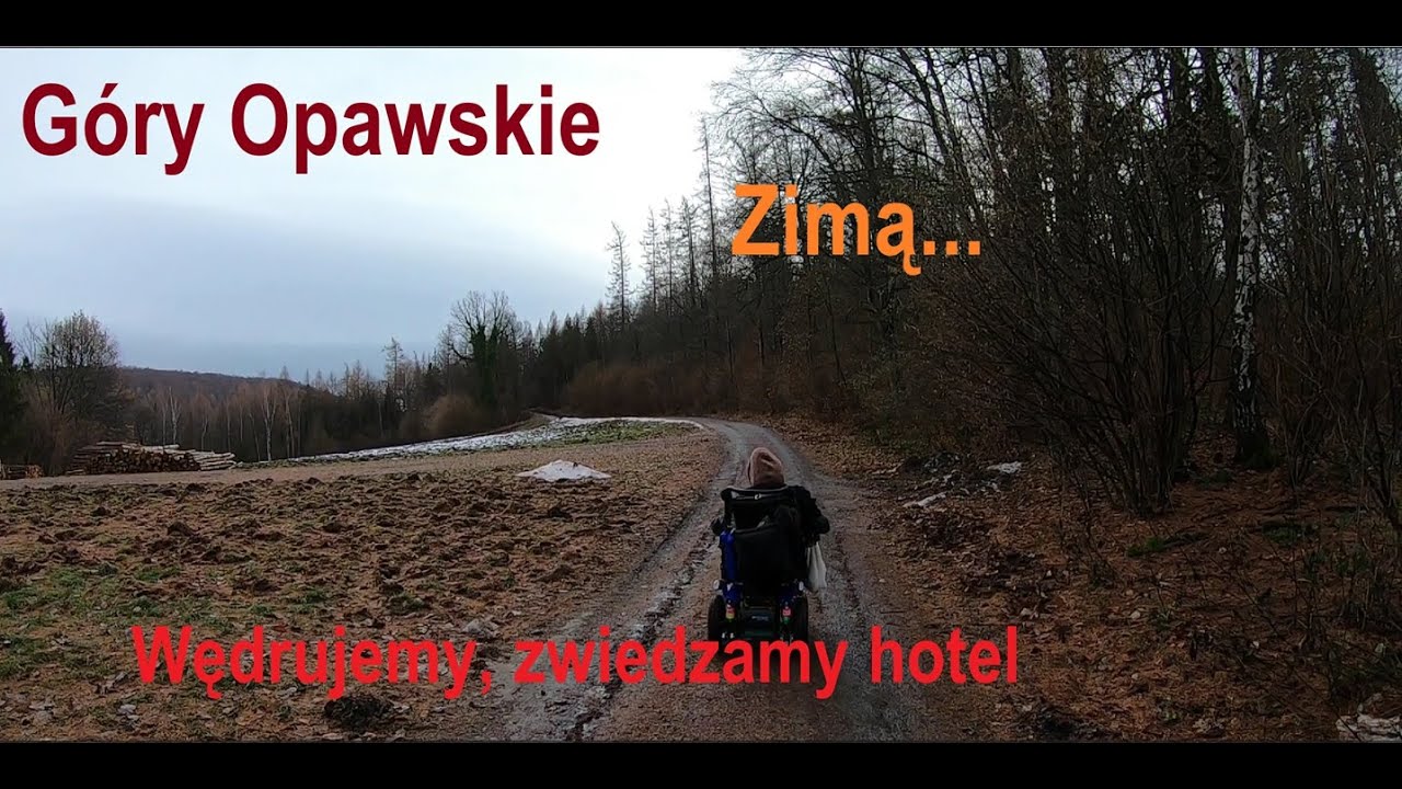 Góry Opawskie zimą, zwiedzamy hotel, spacerujemy po górach, pokazujemy pokój dla niepełnosprawnych..
