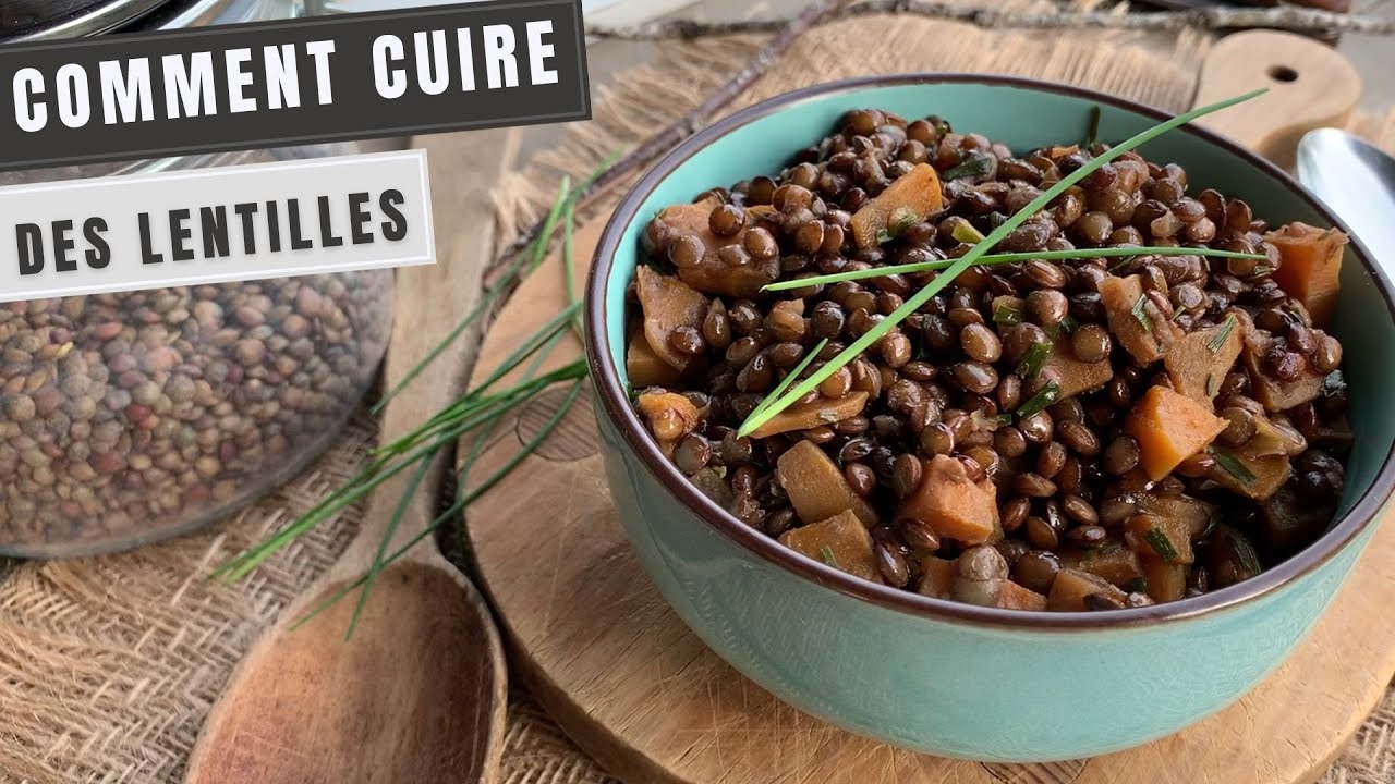 recette cuisiner les lentilles vertes (cuisiner des légumineuses - protéines végétales et fibres)