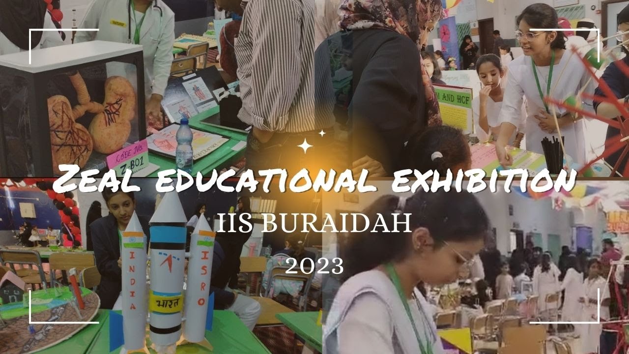 ZEAL!!!!!!! Educational Exhibition 2023. International Indian School Buraydah Saudi Arabia.