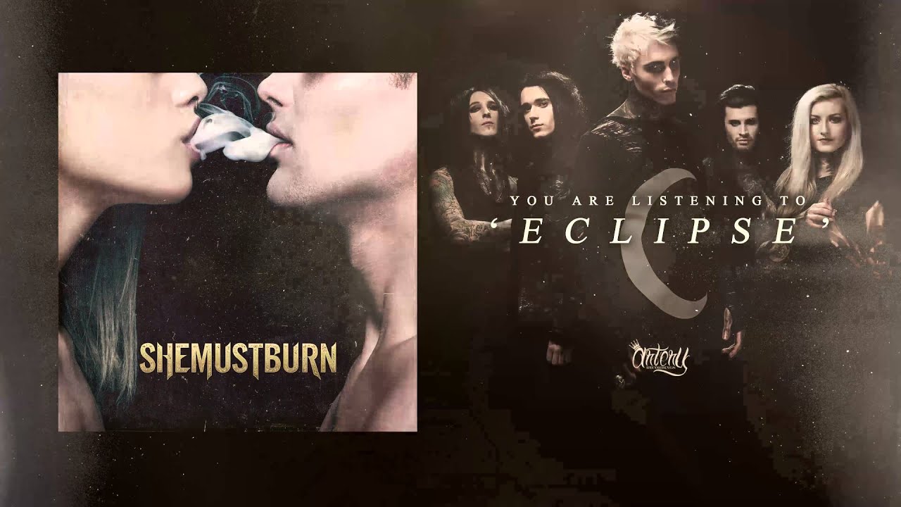 She Must Burn - Eclipse (Audio)
