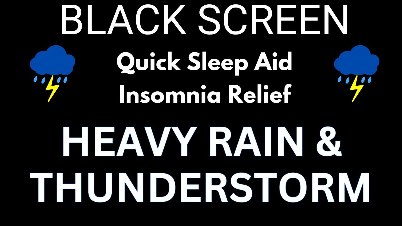 Quick Sleep Aid: Night Heavy Rain & Thunderstorm - Fall Asleep in 3 Minutes | Insomnia Relief