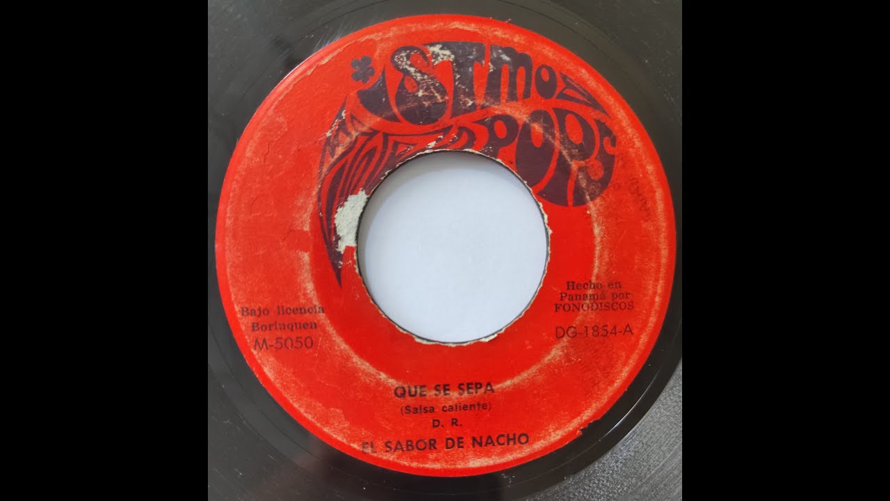 El Sabor De Nacho - Que Se Sepa (Istmo Pops)