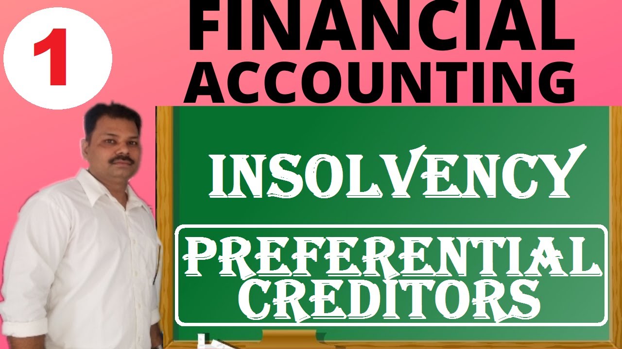 #1 INSOLVENCY: Preferential Creditors