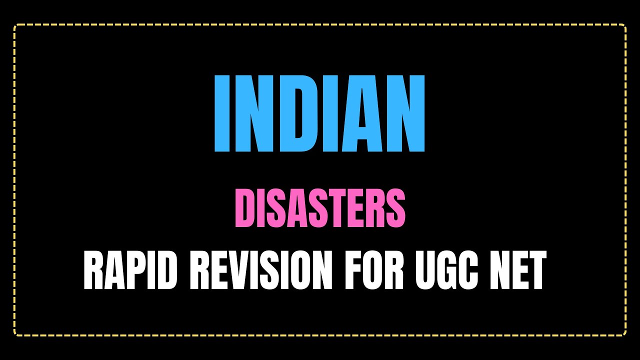 INDIAN GEOGRAPHY-Disasters