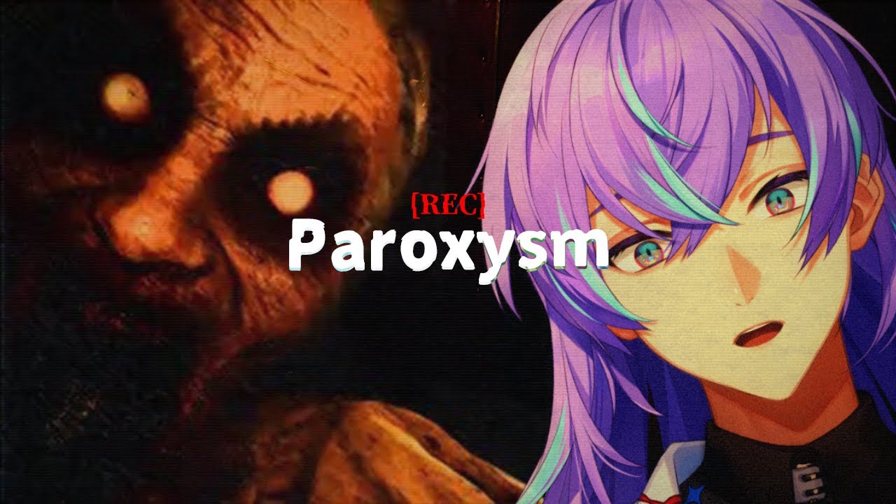 【[REC] Paroxysm】超常現象を記録しよう【星導ショウ/にじさんじ】