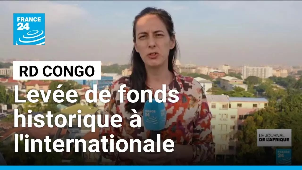 RD Congo : lev&eacute;e de fonds historique sur les march&eacute;s internationaux &bull; FRANCE 24