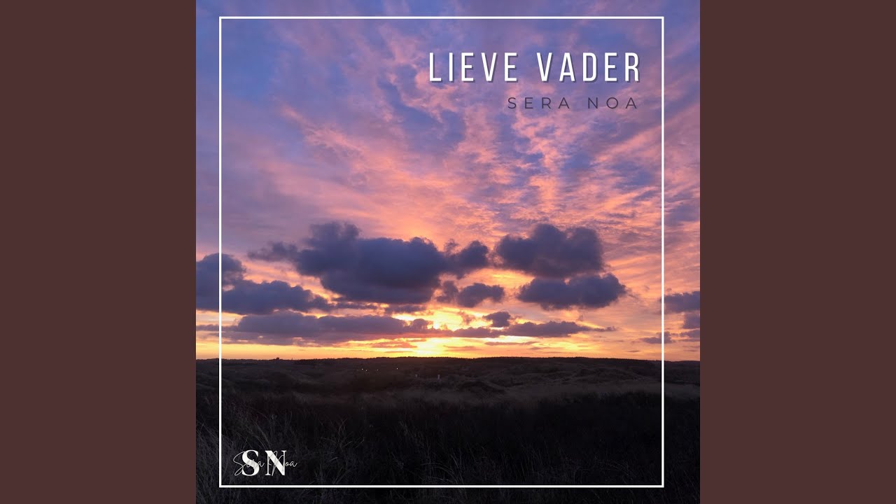 Lieve Vader