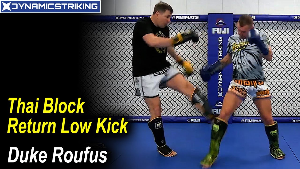 Thai Block Return Low Kick by Duke Roufus