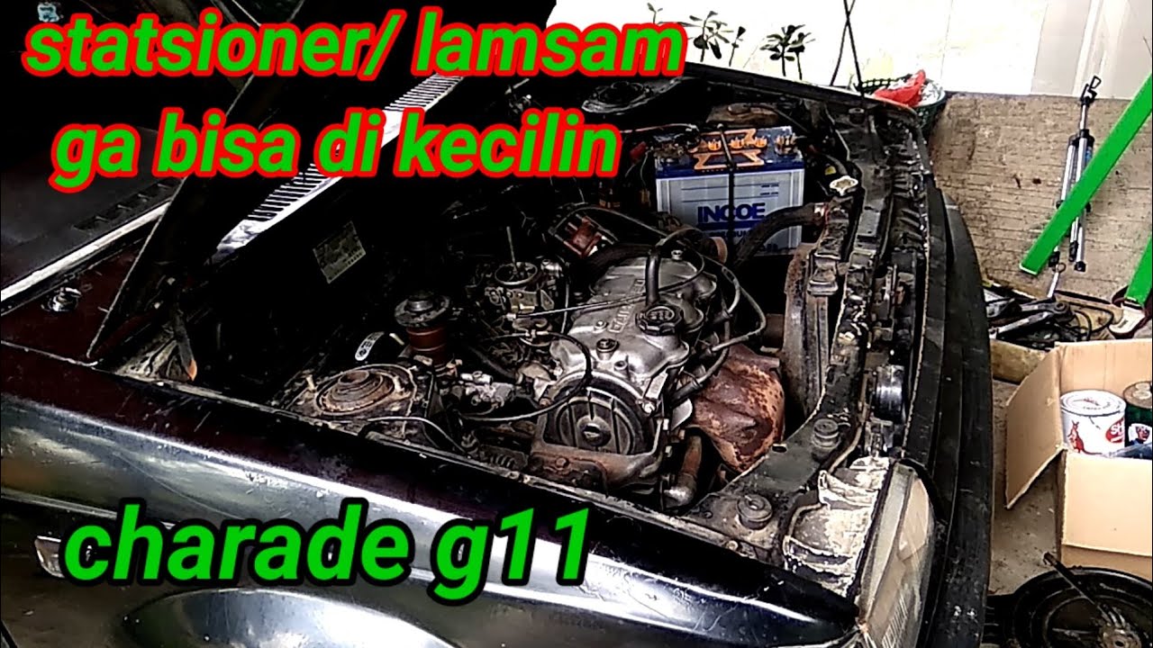 penyebab stasioner/ langsam ga bisa di kecilin daihatsu charade g11