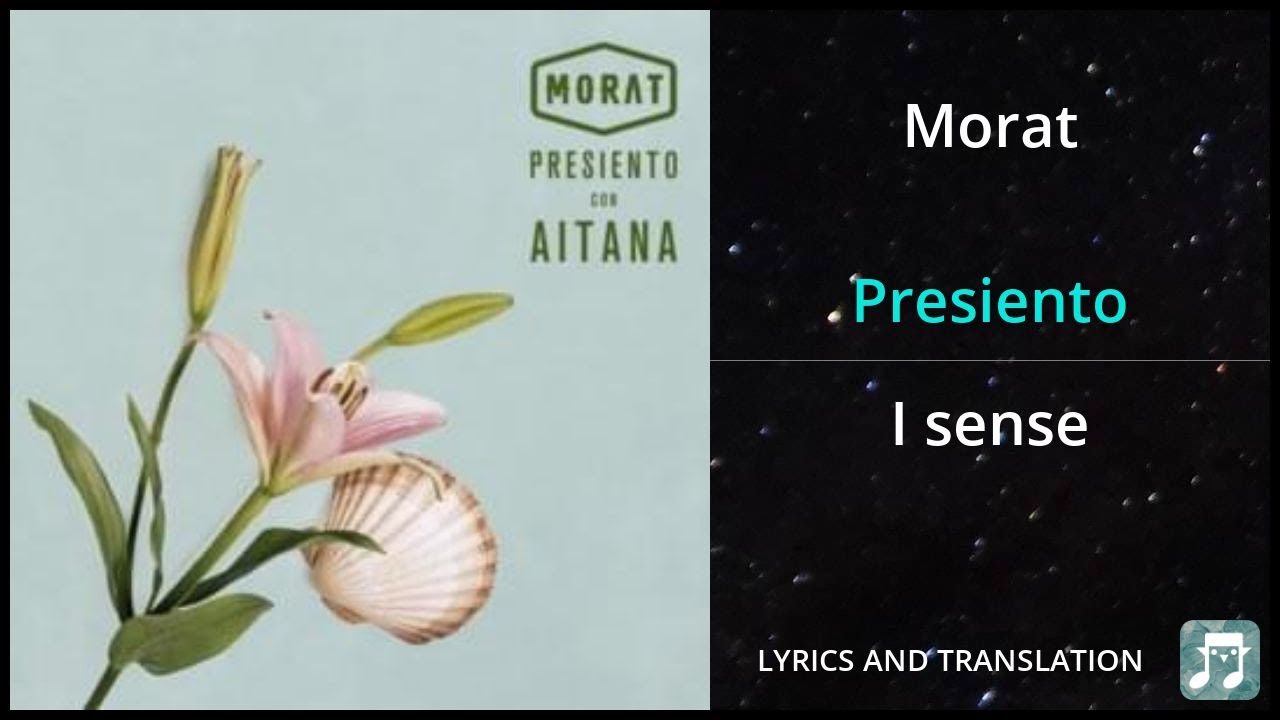 Morat - Presiento Lyrics English Translation - ft Aitana - Dual Lyrics English and Spanish
