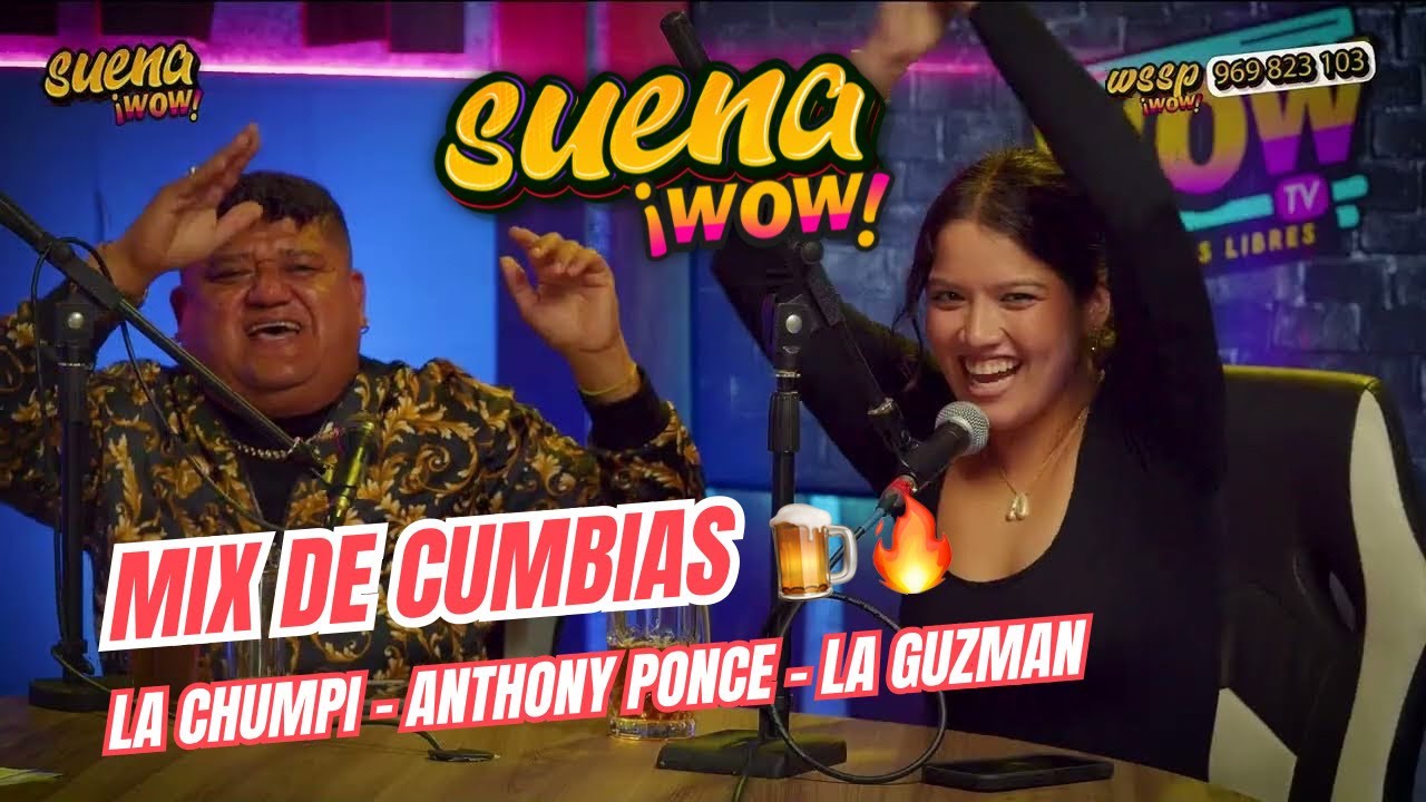 Mix 🎶 &ndash; Cumbia con Anthony Ponce, Mayra Guzm&aacute;n & Ale Abadie | Suena WOW