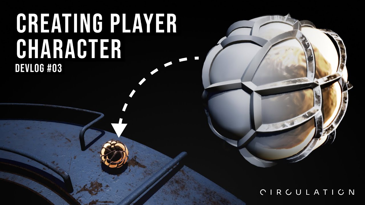 Unreal Engine 5 Creating Player Character - Visuals, Mechanics & Sound | CIRCULATION Devlog #03