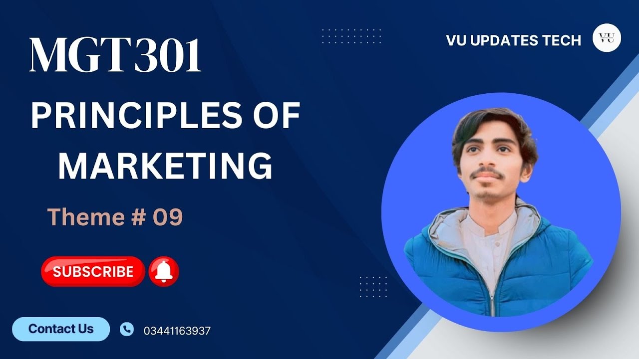 MGT301 Theme 9 Principles of Marketing Short Lecture  I #shortlecture