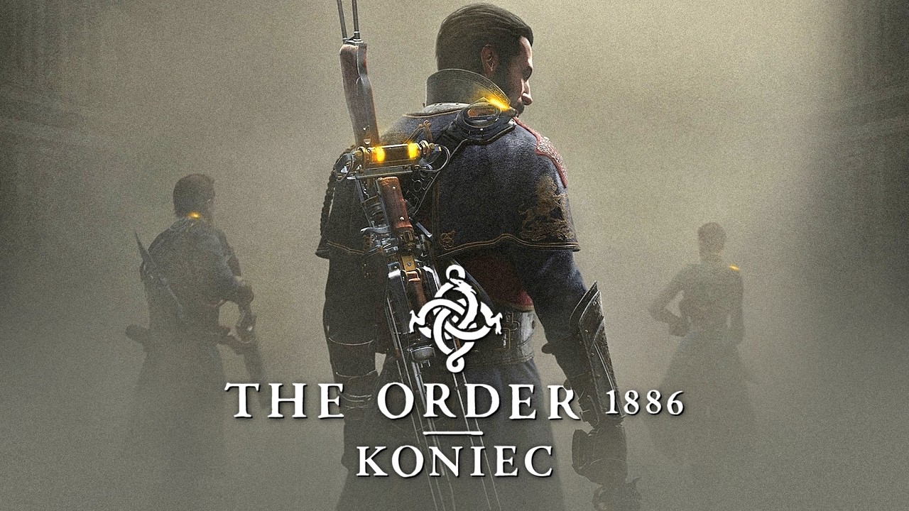 The Order 1886 PL #5 - Zakończenie - Gameplay PL 4K