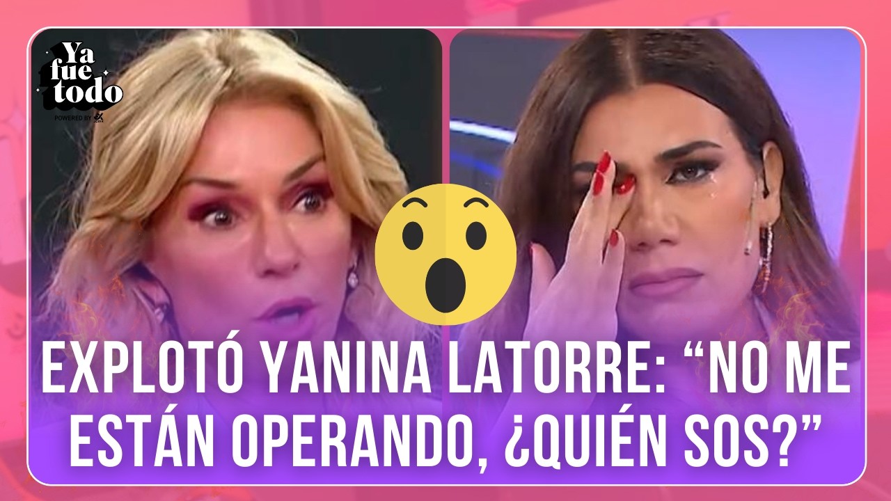 💣 TENSI&Oacute;N TOTAL: YANINA LATORRE DISPAR&Oacute; CONTRA FLORENCIA DE LA V