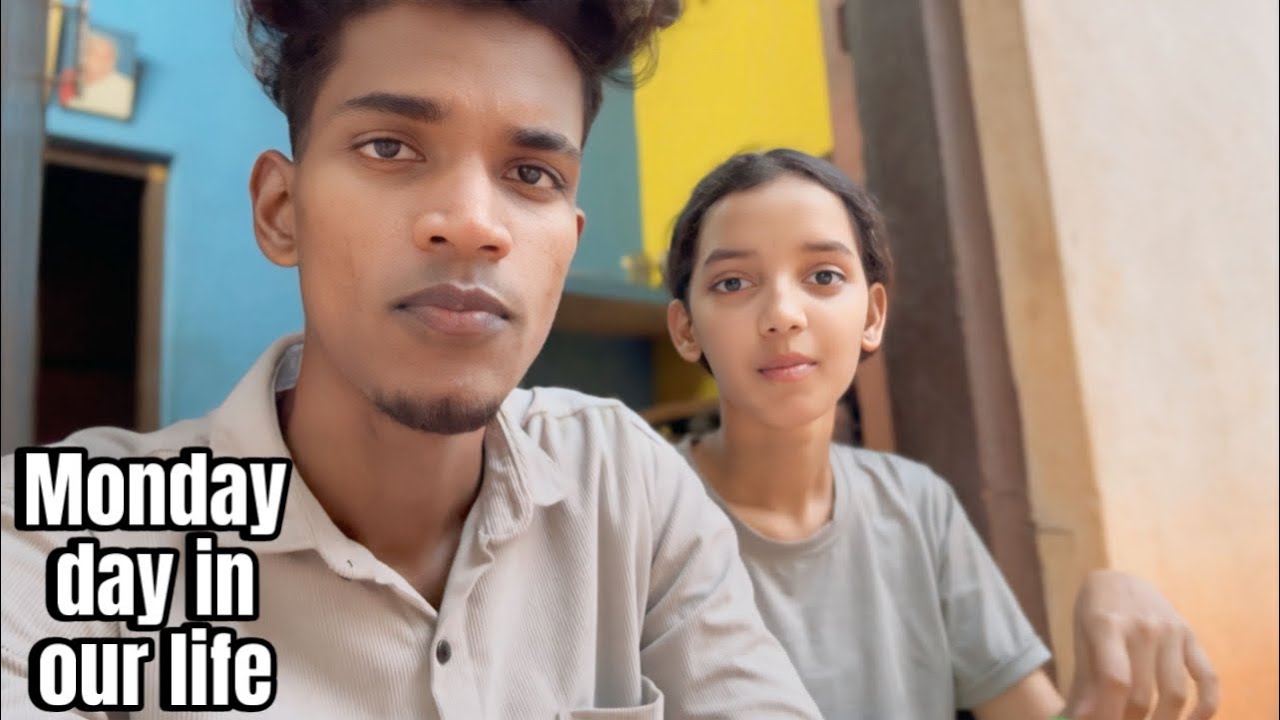 Monday day in our life🥰❤️