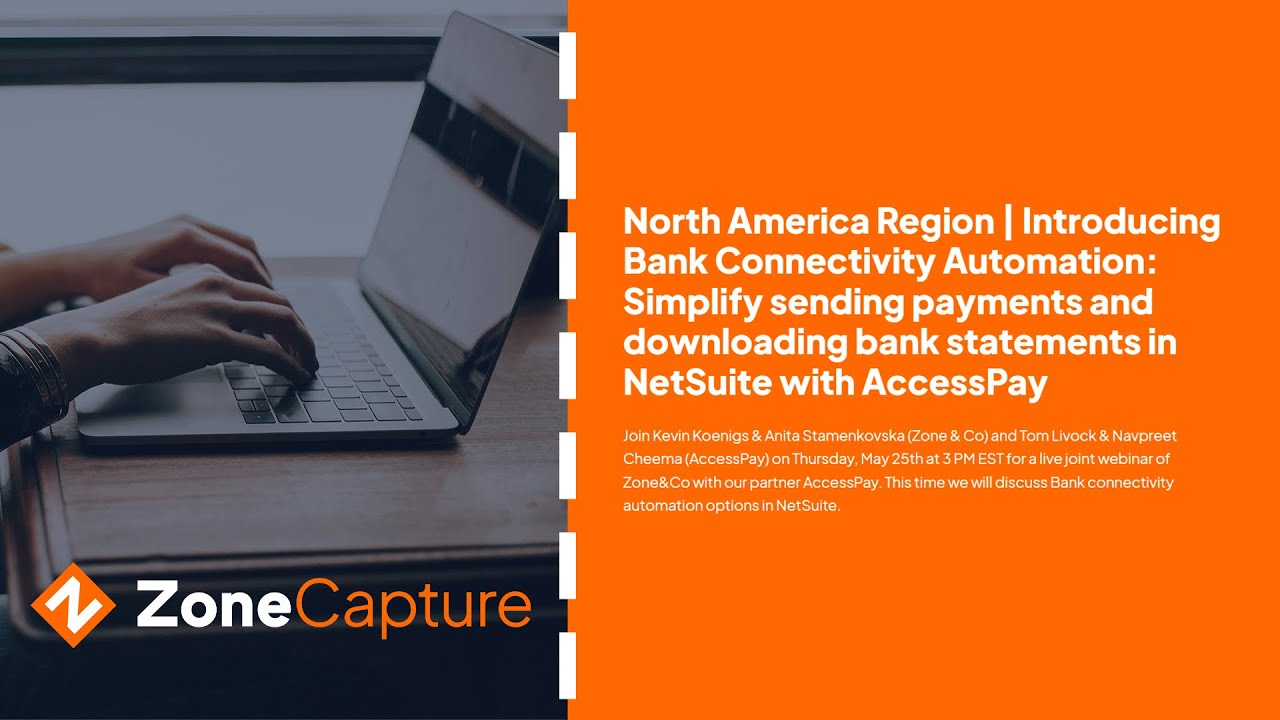 Banking Automation in NetSuite: Connectivity, Sending Payments, Download Statements with Accesspay