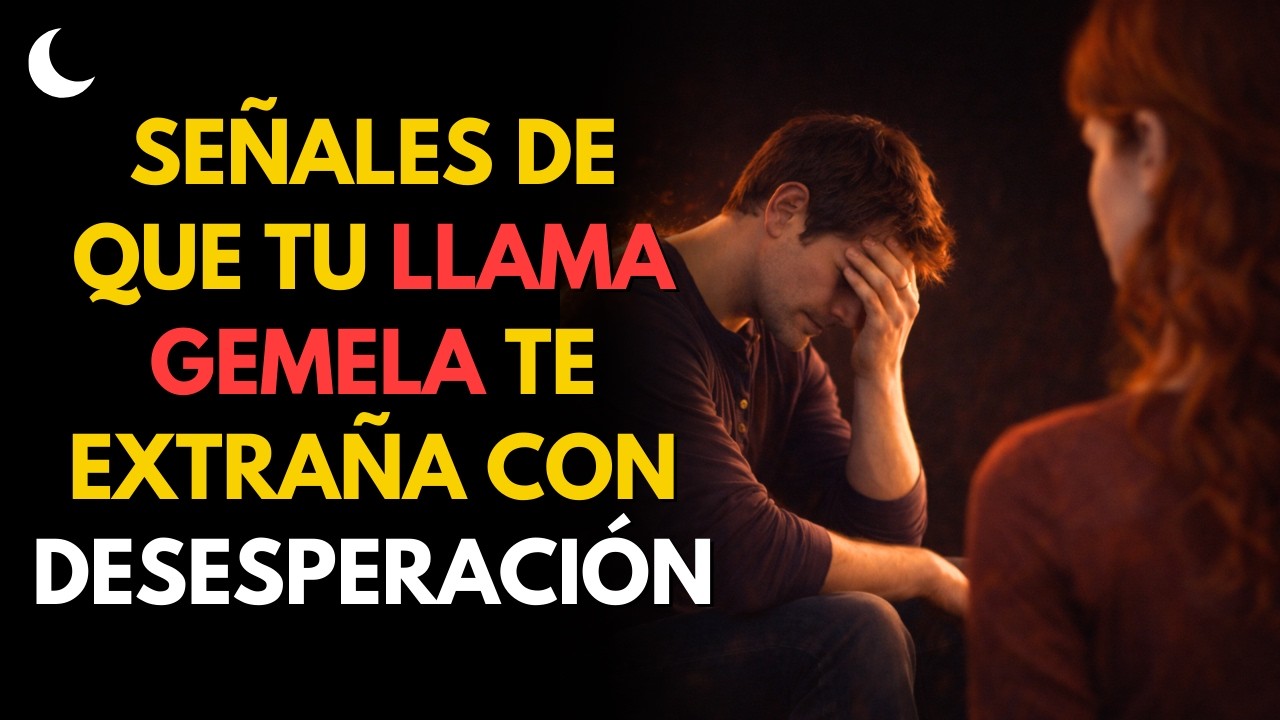 SEÑALES DE QUE TU LLAMA GEMELA TE EXTRAÑA PROFUNDAMENTE | Irradia tu Energía