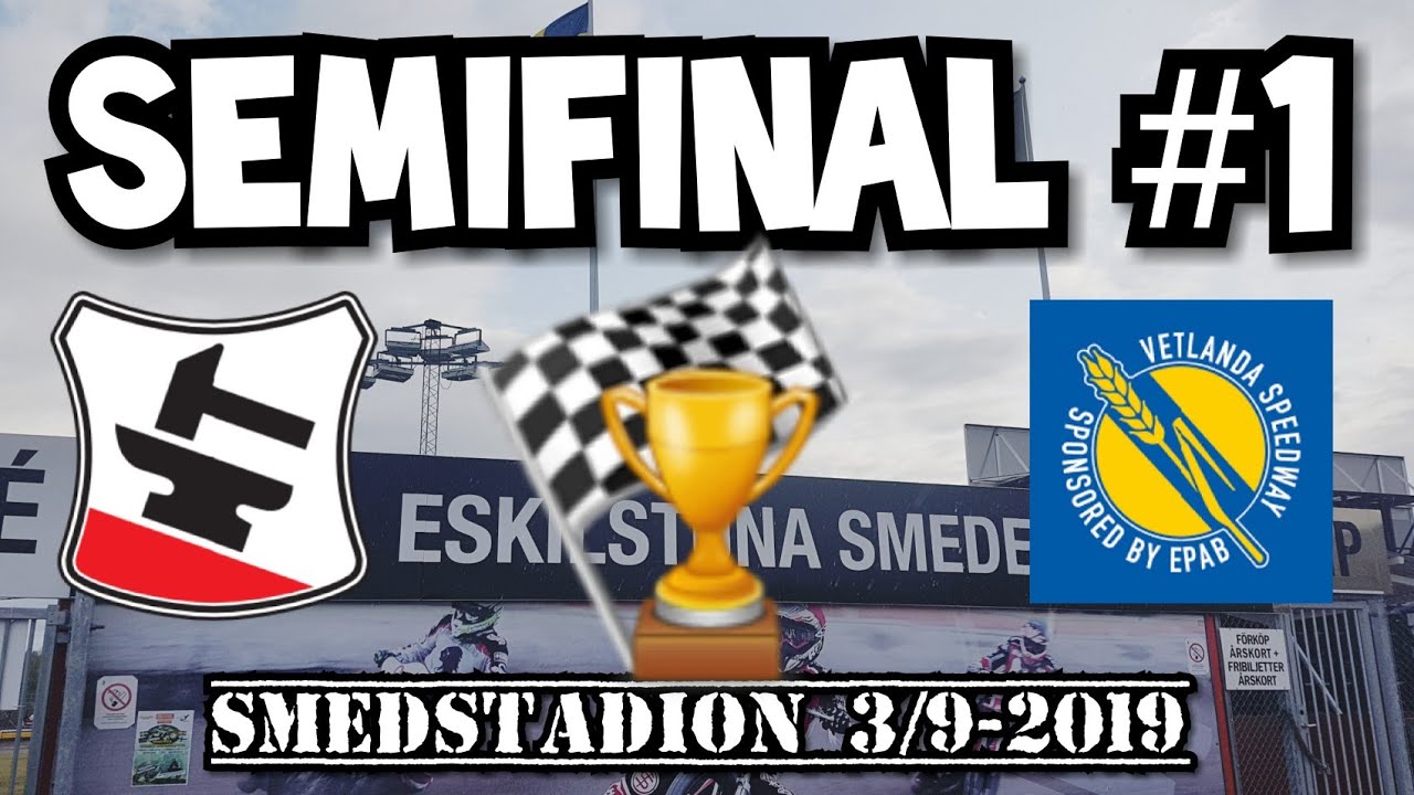 Speedway Vloggen #21 | SEMIFINAL #1 | Smederna - Vetlanda | Elitserien 2019