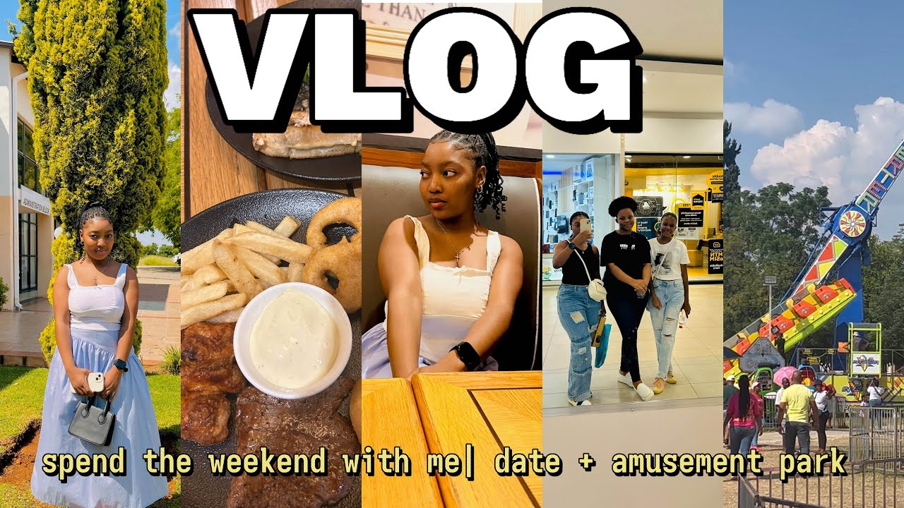 #vlog : spend the weekend with me| lunch date + amusement park 🌸🎡|South African Youtuber