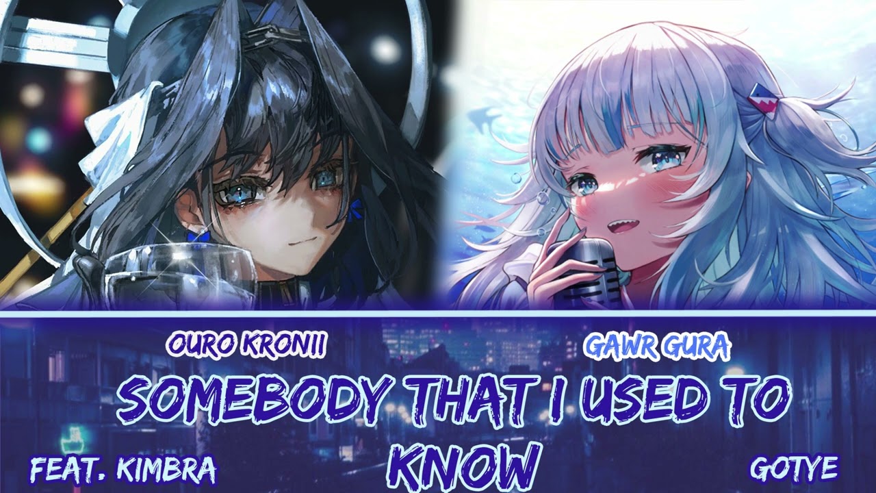 Gura & Kronii sing - Somebody That I Used to Know by Gotye feat. Kimbra (Duet) [Jazz Ver.]
