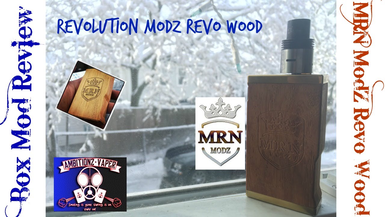 MRN Modz | Revo Wood Box Mod | Breakdown & Review