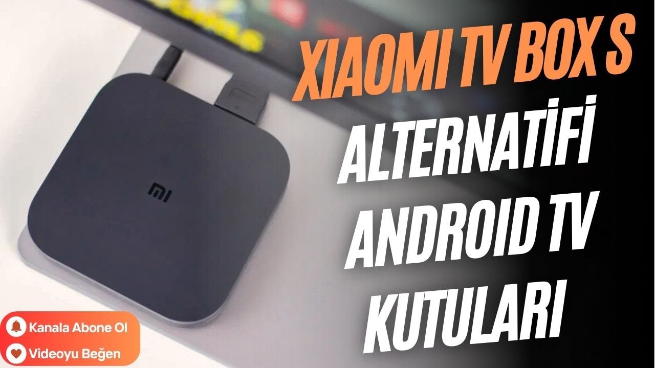 Xiaomi TV Box S ALTERNATİFİ 4K ANDROID TV BOXLAR | BUNLAR &Ccedil;OK DAHA İYİ
