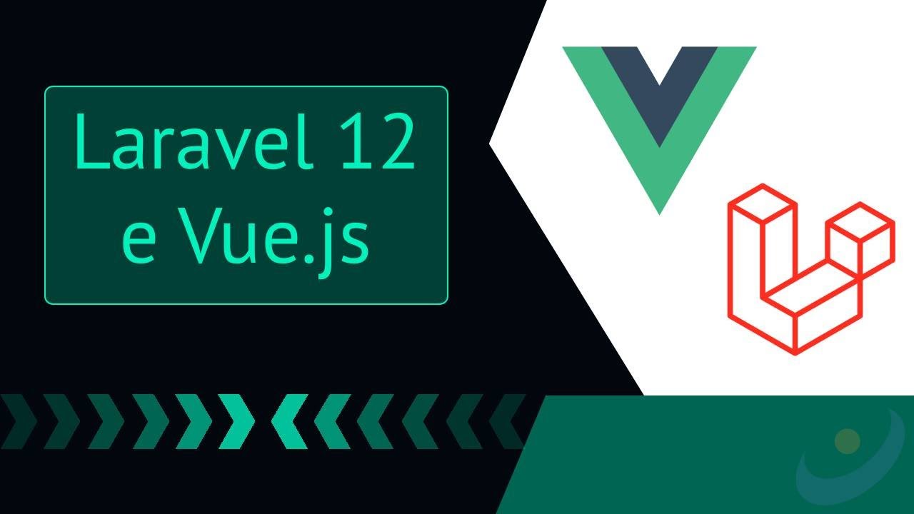 Curso de Laravel 12 e Vue.js