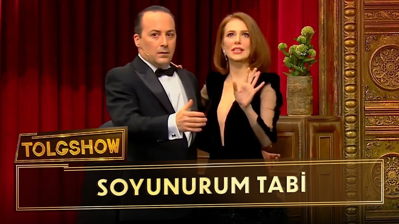 Soyunurum Tabi | Tolgshow