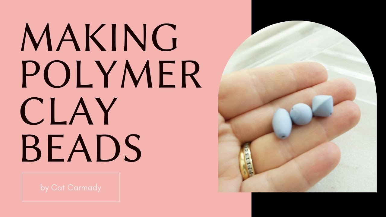 Make Polymer Clay Beads Easily