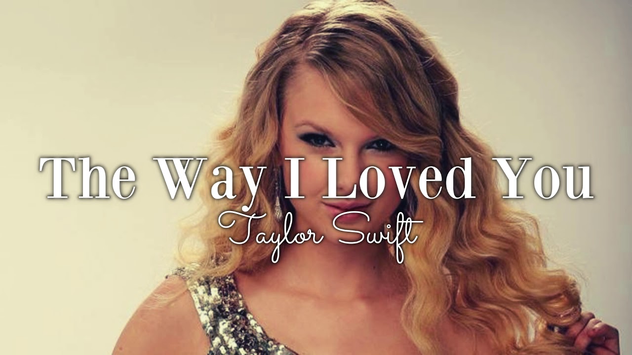 (slowed) The Way I Loved You • Taylor Swift