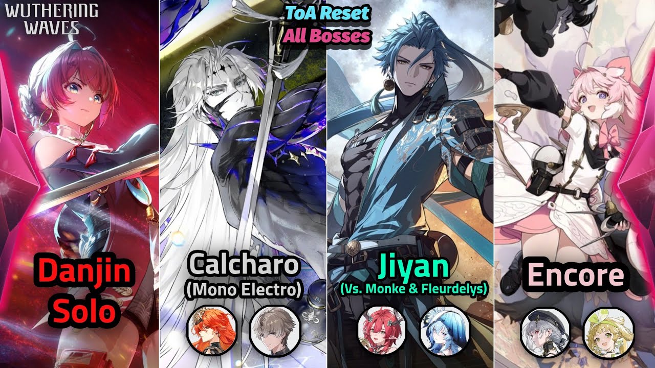 New Tower Of Adversity 2.7 / Danjin - Jiyan - Calcharo - Encore / All Bosses Floors