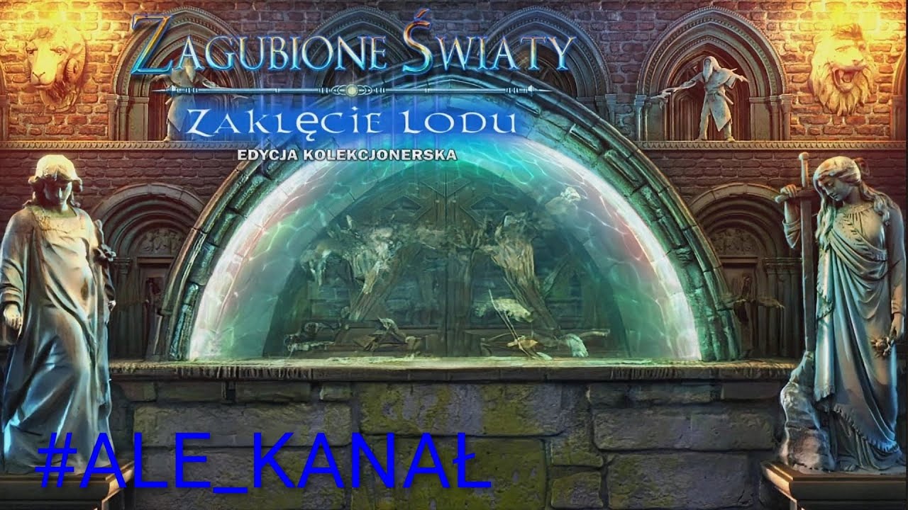 Zagubione Światy: Zaklęcie Lodu cz.3