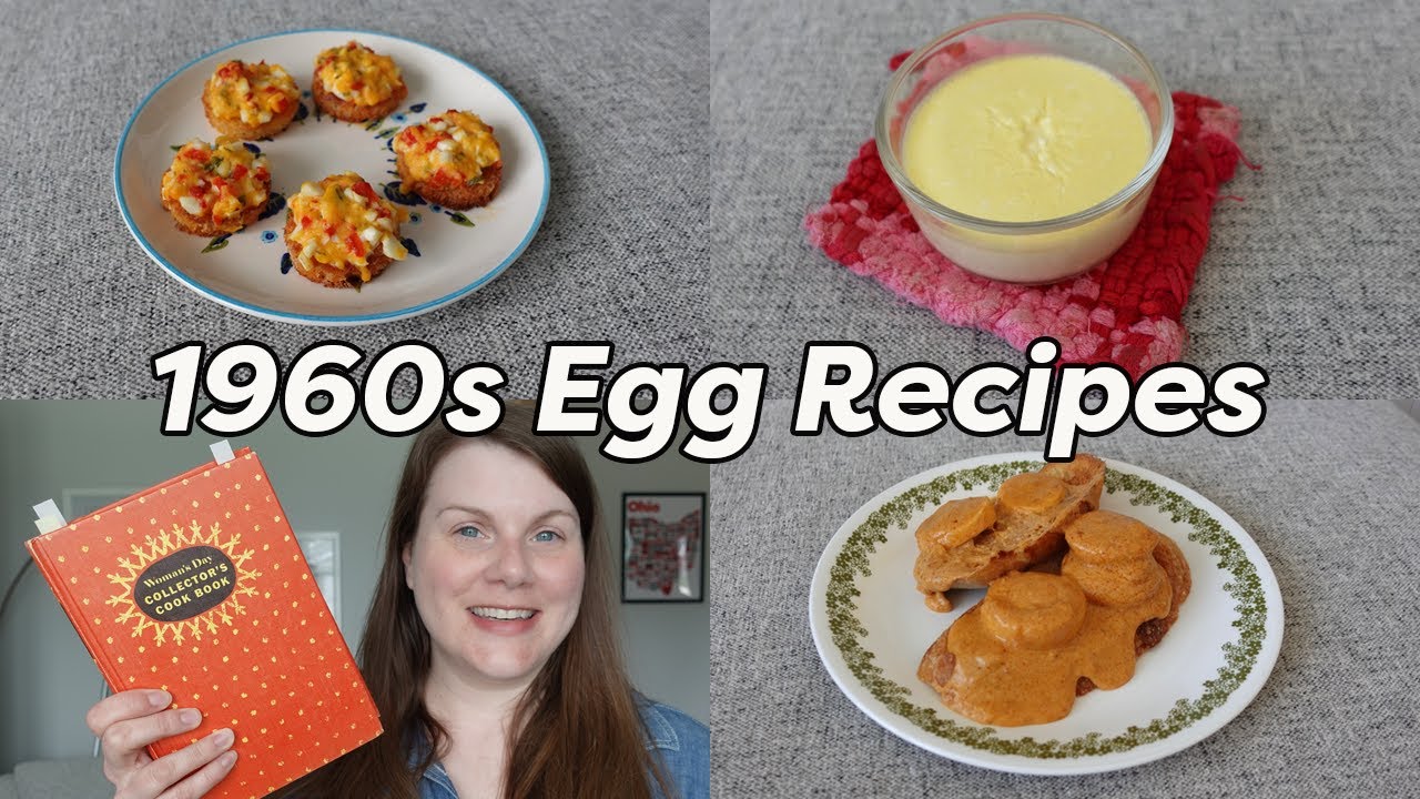 1960s EGG RECIPES 🍳 What to make with eggs!