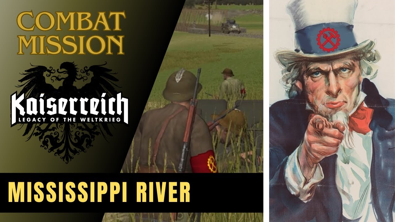 Combat Mission Kaiserreich: Mississippi River